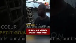 Hurricane Melissa Leaves Haiti&rsquo;s Petit-Go&acirc;ve Struggling to Recover from Devastation