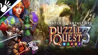 Puzzle Quest 3 - Gameplay Walkthrough - The original Match-3 RPG returns (iOS, Android)