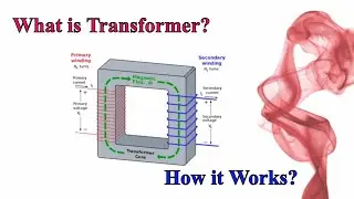 What is Electrical transformer? Why we need in electrical system? Trailer