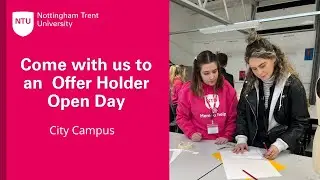 Come along with us to an Offer Holder Day at NTU City Campus
