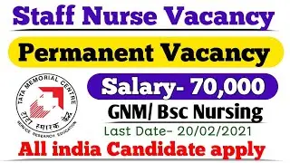 Permanent Staff Nurse Vacancy 2021 || GNM Bsc Nursing || All india Candidate apply || Salary- 70K