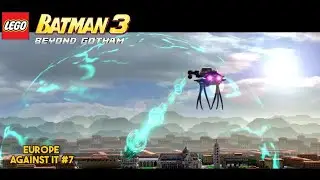 Europe Against It - LEGO Batman 3 Beyond Gotham (GAMEPLAY)