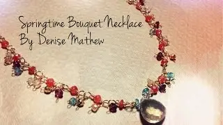 Springtime Bouquet Necklace by Denise Mathew