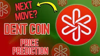 Dent Coin Price Prediction 2025 Why Dent Coin Dumped Today Dent Crypto News Today Dent Token Update