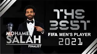 МОХАМЕД САЛАХ &ndash; ЛУЧШИЙ МУЖСКОЙ ИГРОК FIFA 2021 ГОДА