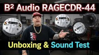 Распаковка и тестирование звука RAGE CDR-44 &mdash; новый компрессионный драйвер от B2 Audio.