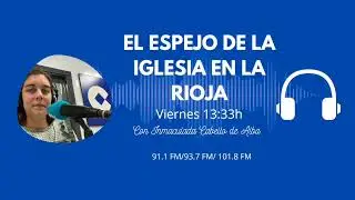 El Espejo de la Iglesia en La Rioja. 5 de diciembre de 2025