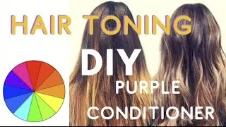 DIY purple shampoo conditioner | cheap hair toner