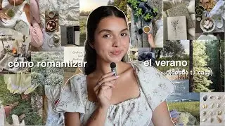 romantiza tu verano desde casa!!! 🍃🤍 ideas para crear momentos mágicos!