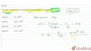The index of refraction of diamond is 2.0, velocity of light in diamond in cm/second is approximatel