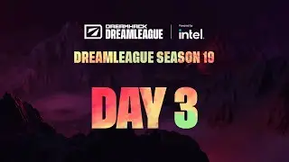 Full Broadcast: DreamLeague Season 19 - Day 3 - Stream C