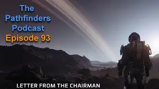 The Letter From The Chairman | The Pathfinder's Podcast Ep 93