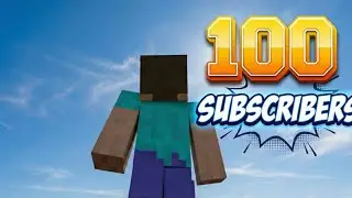 100 Subscribers Special