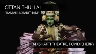 Ottan thullal - Ramanucharitham _ at Adishakti theatre