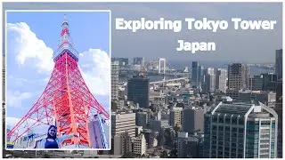 Exploring Tokyo Tower Japan