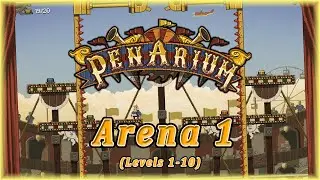Arena 1 All Levels [1-10] | Penarium