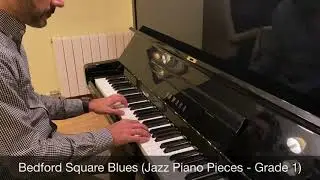 Practicing Piano VLog #23 - Bedford Square Blues (ABRSM, Jazz Piano Pieces - Grade 1)