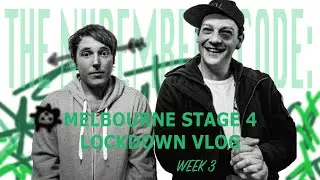 Melbourne Stage 4 Lockdown vlog: Week 3