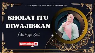 Sholat Itu Diwajibkan (Qasidah Cover) by Nila Maya Sari