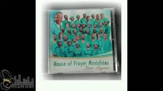 House Of Prayer Ministries - Biza Legama (Full Album)