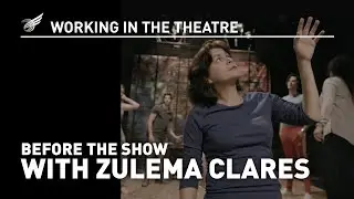 Working in the Theatre: Before the Show with Zulema Clares