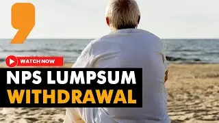 How to withdraw NPS lumpsum | New NPS withdrawal rules | Business News Update | News9