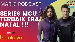 NGOBROLIN SERIES HAWKEYE BARENG MARIOBOOSTER ! EASTER EGG & FULL BREAKDOWN - Mario Angelo Podcast