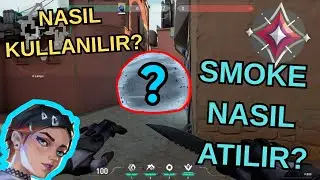 SMOKE ATMAYI &Ouml;ĞREN ! VALORANT SMOKE REHBERİ