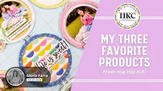 Using My Favorite Three Things!  | April 2025 Hip Kits | Gloria Parra