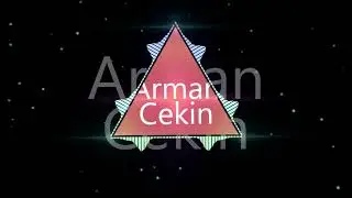 Arman Cekin - California Dreaming  (Bass Boosted & Decaf)