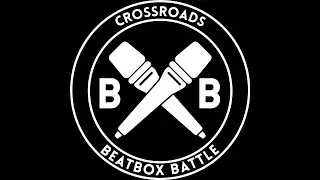 Crossroads Beatbox Battle 2021 - Day #1 - Livestream