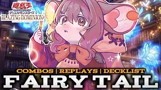 FAIRY TAIL - COMBOS | REPLAYS | DECKLIST (Blazing Dominion)