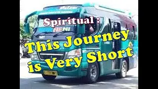 This Journey is Very Short