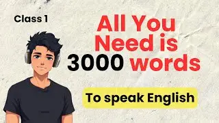 All You Need Is 3000 Words to Speak English | Start Speaking English Confidently