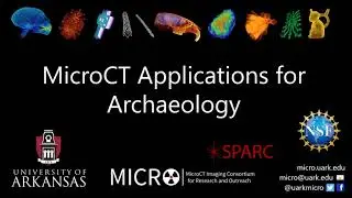 MicroCT Applications for Archaeology