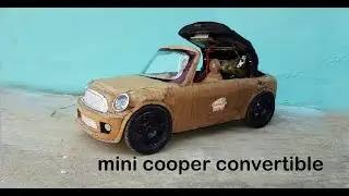 WOW! How to make a convertible car||mini cooper convertible car|| electric toy car