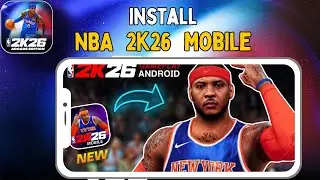 How to Download & Install NBA 2k26 Mobile