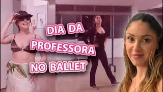 AULA TEMÁTICA DO DIA DA PROFESSORA NO BALLET - VLOG | Lu Corti