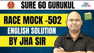 RACE 503 ENGLISH SOLUTION BY JHA SIR || SURE60 GURUKUL || #SURE60 #jhasir