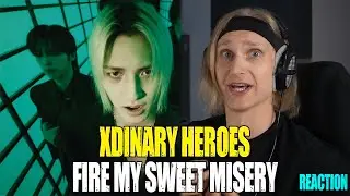 Xdinary Heroes FiRE (My Sweet Misery) | reaction | Звукорежиссер смотрит | #mp_tube #xdinaryheroes
