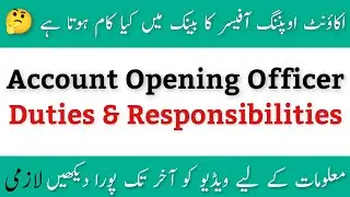 Account opening officer | Account Opening Officer Job Responsibilities