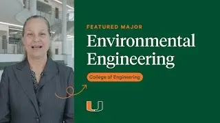 Featured Major: Environmental Engineering