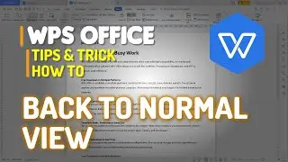 WPS Office Word How To Back To Normal View