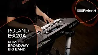 Roland E-X20A &ndash; Ritmo &ldquo;Broadway Big Band&rdquo; - Demonstra&ccedil;&atilde;o