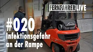 🔴 FERNFAHRER live #020 - Die Gefahr an der Rampe