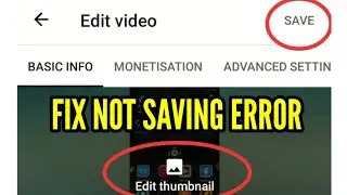 Fix YT Studio Saving Problem || YT Studio Not Saving Thumbnails, Title & Description Solved 2023
