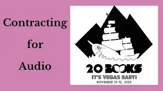 20Books Vegas 2021 Day 1 &ndash; Steve Campbell & Rhett Bruno - Contracting for Audio