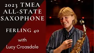 2023-2024 TMEA All State Saxophone Etude №3 Ferling 40, Alto Tenor Baritone Saxphone