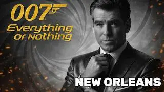 Everything or Nothing - Part Four: New Orleans (PS2) Playthrough