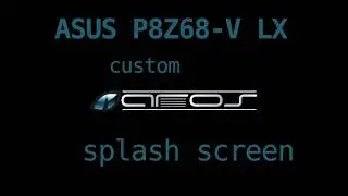 AROS booting on real hardware: ASUS P8Z68-V LX